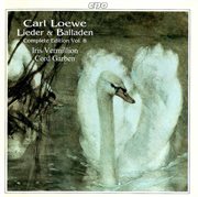 Loewe : Lieder & Balladen (complete Edition, Vol. 8) cover image cdn