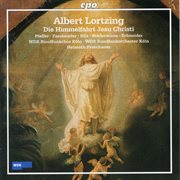Lortzing : Die Himmelfahrt Jesu Christi cover image cdn