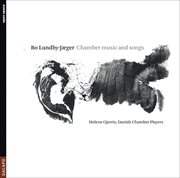 Lundby-Jaeger, B. : Chamber Music And Songs. Offertorium / 7 Stages To 3 Chinese Texts / Trio / E... cover image cdn
