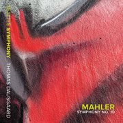 Mahler : Symphony No. 10 In F. Sharp Minor (completed D. Cooke, 1976) [live] cover image cdn