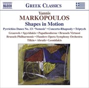 Markopoulos, Y. : Shapes In Motion / Pyrrichios Dance No. 13, "Nemesis" / Concerto. Rhapsody / Tr... cover image cdn