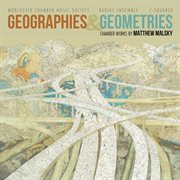 Matthew Malsky : Geographies & Geometries cover image cdn