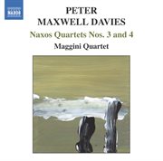 Maxwell Davies, P. : Naxos Quartets Nos. 3 And 4 cover image cdn