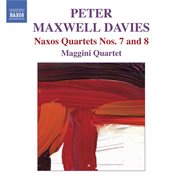 Maxwell Davies, P. : Naxos Quartets Nos. 7 And 8 cover image cdn