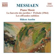 Messiaen : Fauvette Des Jardins (la) / Offrandes Oubliees (les) cover image cdn