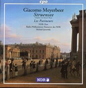 Meyerbeer : Struensee (orchestral Excerpts) & Les Patineurs cover image cdn