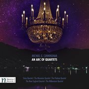 Michael G. Cunningham : An Arc Of Quartets cover image cdn