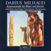 Milhaud : Chamber Music For Winds & Piano cover image cdn