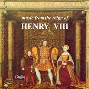 Music From The Reign Of Hnery Viii cover image cdn
