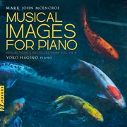 Musical Images For Piano : Reflections & Recollections, Vols. 1 & 2 cover image cdn