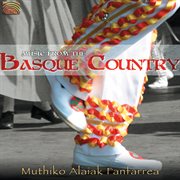 Muthiko Alaiak Fanfarrea : Music From The Basque Country cover image cdn