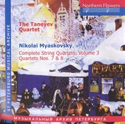 Myaskovsky : Complete String Quartets, Vol. 3. Nos. 7 & 8 cover image cdn