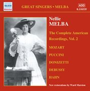 Nellie Melba : The Complete American Recordings, Vol.  2 cover image cdn