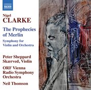 Nigel Clarke : The Prophecies Of Merlin cover image cdn