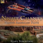 Night Chants : Native American Flute cover image cdn