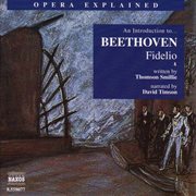 Opera Explained : Beethoven. Fidelio cover image cdn
