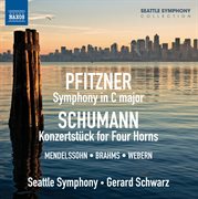 Pfitzner : Symphony In C Major. Schumann. Koncertstück For Four Horns cover image cdn