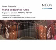 Piazzolla : María De Buenos Aires cover image cdn