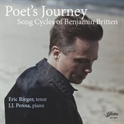 Poet's Journey : Song Cycles Of Benjamin Britten cover image cdn