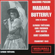 Puccini : Madama Butterfly (sung In German) [recorded 1949] cover image cdn