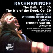 Rachmaninoff : The Bells, Op. 35 & Isle Of The Dead, Op. 29 cover image cdn