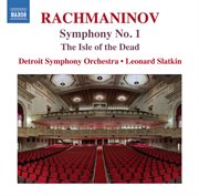 Rachmaninoff : The Isle Of The Dead & Symphony No. 1 cover image cdn