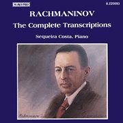 Rachmaninov : Piano Transcriptions (complete) cover image cdn