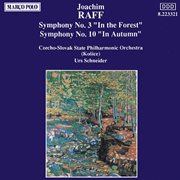 Raff : Symphonies Nos. 3 And 10 cover image cdn