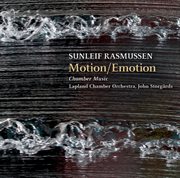 Rasmussen : Motion/emotion & Chamber Music cover image cdn