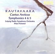 Rautavaara, E. : Cantus Arcticus / Symphonies Nos. 4 And 5 cover image cdn