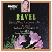 Ravel : Complete Works For Orchestra, Vol. 1 cover image cdn
