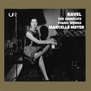 Ravel : The Complete Piano Works cover image cdn
