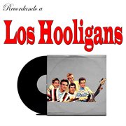 Recordando a Los Hooligans cover image cdn