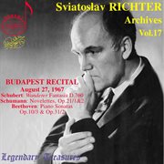 Richter Archives, Vol. 17 : 1967 Budapest Recital (live) cover image cdn