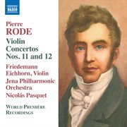 Rode : Violin Concertos Nos. 11 & 12 cover image cdn