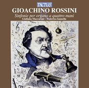 Rossini : Sinfonie Per Organo A 4 Mani cover image cdn
