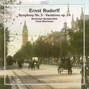 Rudorff : Symphony No. 3, Op. 50 & Variations Op. 24 cover image cdn