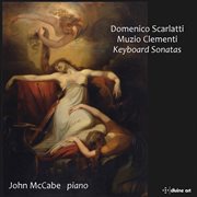 Scarlatti & Clementi : Keyboard Sonatas cover image cdn