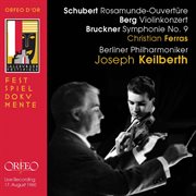 Schubert, Berg & Bruckner : Orchestral Works (live) cover image cdn