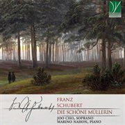Schubert : Die Schöne Müllerin D 795 cover image cdn