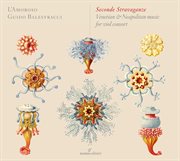 Seconde Stravaganze : Venetian & Neapolitan Music For Viol Consort cover image cdn