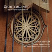 Segreti Accenti : Italian Renaissance Music cover image cdn