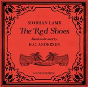 Siobhan Lamb : The Red Shoes cover image cdn