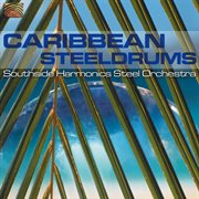 Southside Harmonics Steel Orchestra : Caribbean Steeldrums cover image cdn