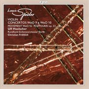 Spohr : Violin Concertos & Potpourri cover image cdn