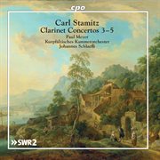 Stamitz : Clarinet Concertos Nos. 3-5 cover image cdn