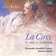 Stradella : La Circe (first & Second Versions) & Other Works cover image cdn
