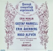 Svensk Romantisk Orgelmusik cover image cdn