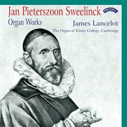 Sweelinck : Works For Organ cover image cdn