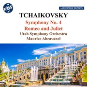 Tchaikovsky : Symphony No. 4 & Romeo & Juliet (2023 Remastered Version) cover image cdn